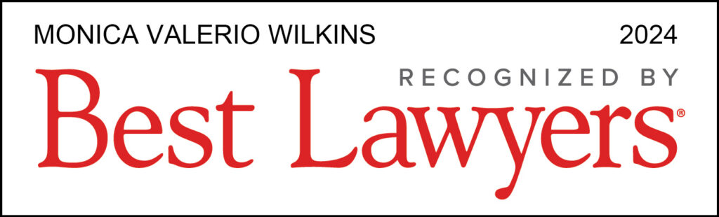 Monica Valerio Wilkins Recognized by Best Lawyers 2024